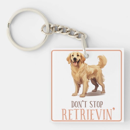 取得しなストップい – 犬の愛人 – ゴールデンリトリバー キーホルダー (正面)