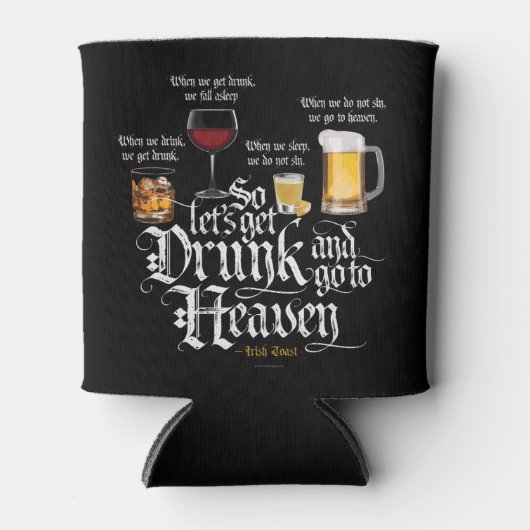 取得飲して天国に行く(アイルランドのドリンクトースト) 缶クーラー (正面)
