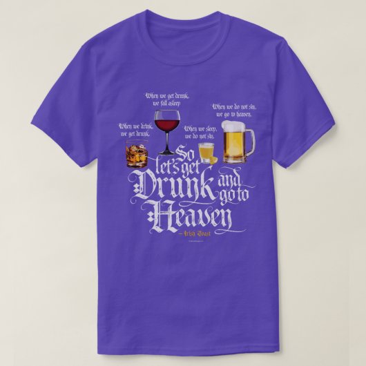 取得飲し、天国アイルランドのトーストを飲みに行く Tシャツ (デザイン正面)