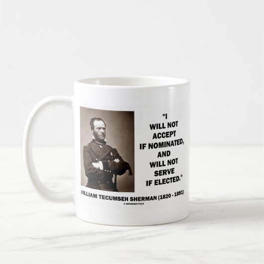 受け入れないためサーブのシャーマンの指名されたない引用文 コーヒーマグカップ (左)