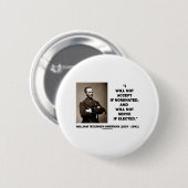 受け入れないためサーブのシャーマンの指名されたない引用文 缶バッジ (正面&裏面)