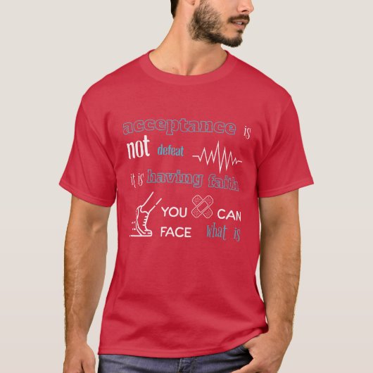 受け入れの引用 楽しい Tシャツ (正面)