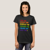 受け入れ敬意サポート愛を賞賛するLGBTQ Tシャツ (正面フル)