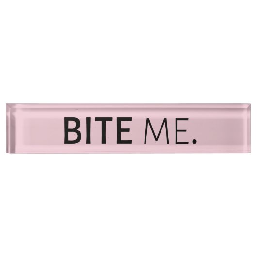 受け身の攻撃的な皮肉な冗談をか間抜けむ デスクネームプレート (正面)