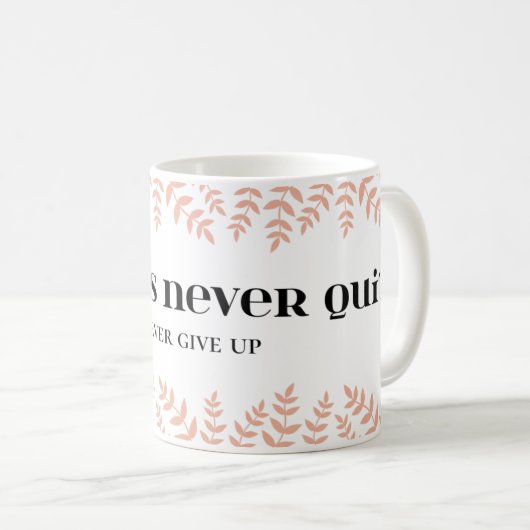 受賞者の継続:ライフやる気を起こさせる引用文 コーヒーマグカップ (正面右)