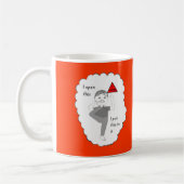 口の冗談プロダクトにあなたの足を置くこと コーヒーマグカップ (左)