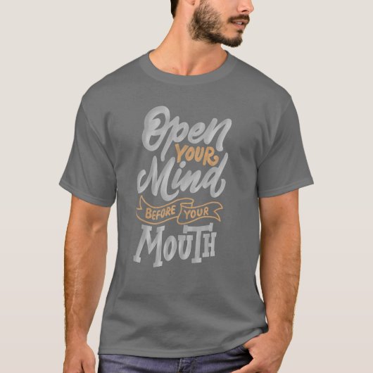 口の前で心を開きなさい Tシャツ (正面)