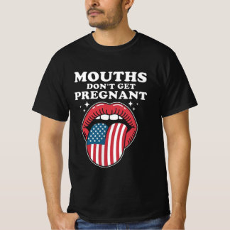 口は妊娠しないけど言葉は残る Tシャツ