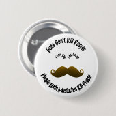 口ひげのピンを恐れる 缶バッジ (正面&裏面)