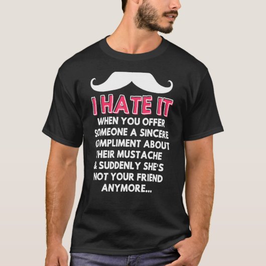 口ひげを褒める顔の髪のユーモアのジョークの男性 Tシャツ (正面)