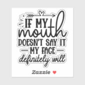 口もしが言わないから顔が言う シール (シート)