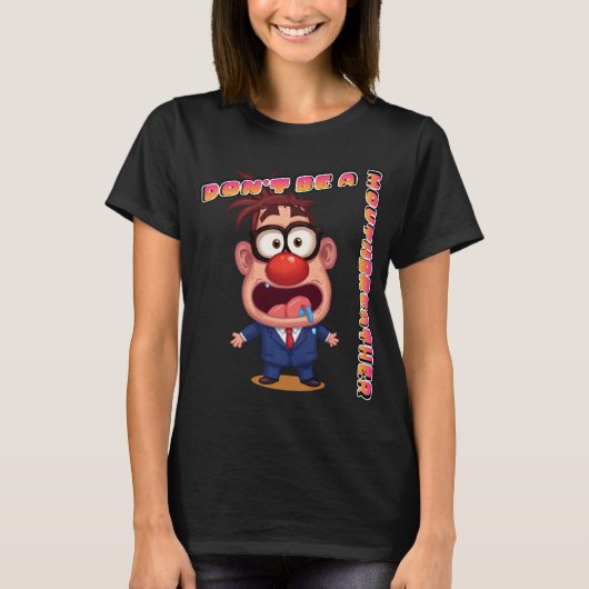口呼吸なんてやめて  Tシャツ (正面)