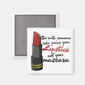 口紅を壊す人と一緒にいる マグネット (正面/裏面)