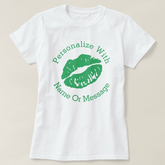 口紅パーソナライズされたキス(緑) Tシャツ (デザイン正面)