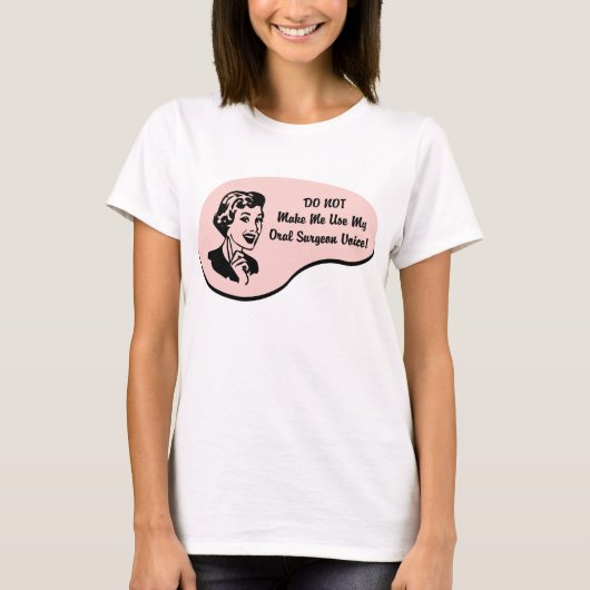 口腔外科医の声 Tシャツ (正面)