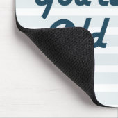 古いあなたはだけ一度 マウスパッド (コーナー)