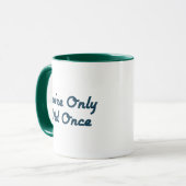 古いあなたはだけ一度 マグカップ (正面左)