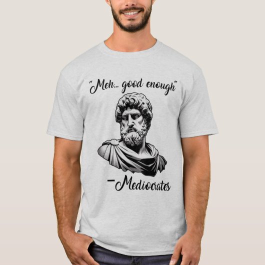 古いおもしろいギリシャ語のmeh十分に良い中産薬 tシャツ (正面)