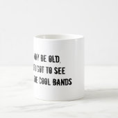 古いすべてのよいバンドを見るために私は得ました コーヒーマグカップ (中央)