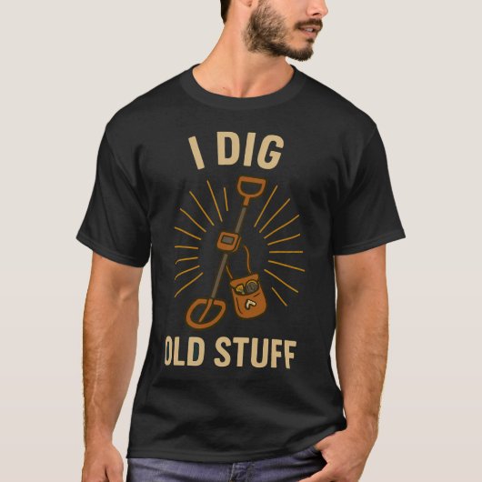古いもの発掘お宝探しが趣味 Tシャツ (正面)