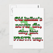 古いイタリア人は決して死なない、彼らはちょうどパスタ方法 ポストカード (正面/裏面)