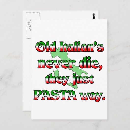 古いイタリア人は決して死なない、彼らはちょうどパスタ方法 ポストカード (正面/裏面)
