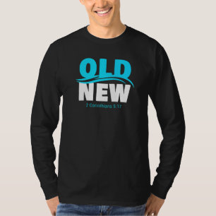 古いキリスト教信仰と新しいキリスト教信仰バプテスマ第2節コリント Tシャツ