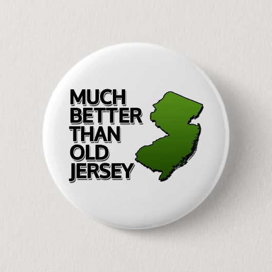 古いジャージーよりもずっと良い 缶バッジ (正面)