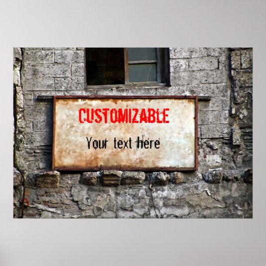 古いダーティサインオン放棄された建物カスタマイズ ポスター (正面)