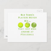 古いテニス選手は決して死なない…彼らはただのピックボール ポストカード (正面/裏面)