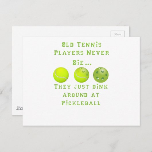 古いテニス選手は決して死なない…彼らはただのピックボール ポストカード (正面/裏面)