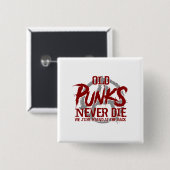 古いパンクは背部に決して私達ちょうど立ちます死にません 缶バッジ (正面&裏面)