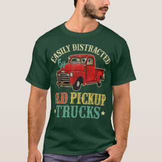古いピックアップトラックのトラックに簡単に気を取らおもしろいれる Tシャツ
