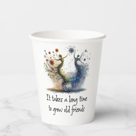 古い友達を育てるには時間がかかる 紙コップ (正面)