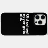 古い学校は決して古くなる – おもしろいことわざ皮肉 Case-Mate iPhoneケース (裏面 (横))