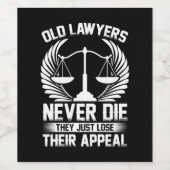 古い弁護士は控訴を怠るだけだ ワインラベル (シングルラベル)