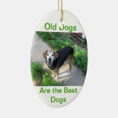 古い犬は最も最高のな犬です セラミックオーナメント (右)