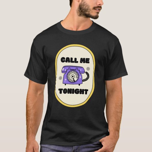 古い電話、今夜電話して Tシャツ (正面)