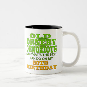 古いOrnery不快な第80誕生日プレゼント ツートーンマグカップ