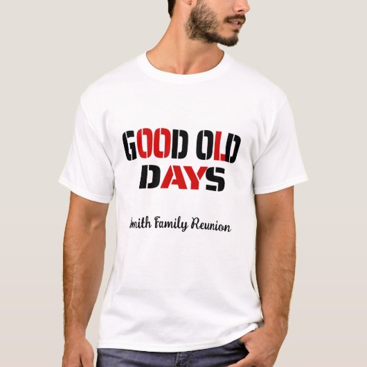 古き良き日ファミリー懇親会 パーソナライズされた Tシャツ (正面)