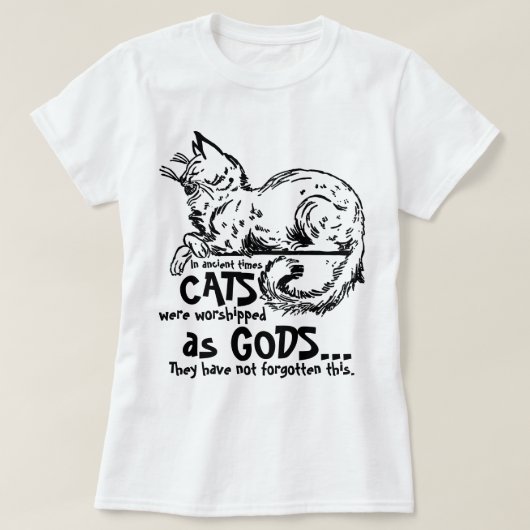古くは猫は神として信仰されていた Tシャツ (デザイン正面)