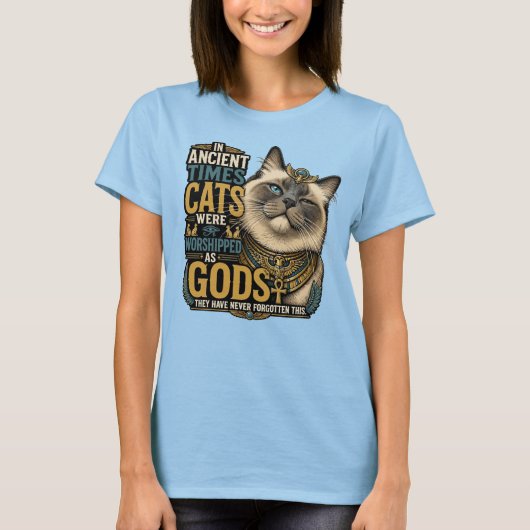 古代のラグドール猫の態度 Tシャツ (正面)