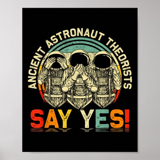 古代の宇宙飛行士の快適な言うSYesエイリアンUfo S ポスター (正面)