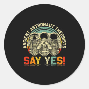 古代の宇宙飛行士の快適な言うSYesエイリアンUfo S ラウンドシール