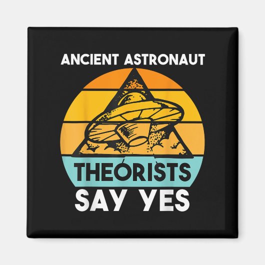 古代の宇宙飛行士の快適な言うYesTシャツAlie マグネット (正面)