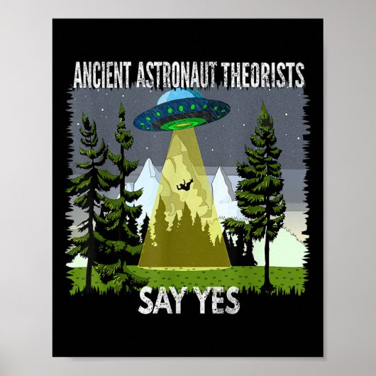 古代の宇宙飛行士の理論家は、Yes、奪取、によって言う ポスター (正面)