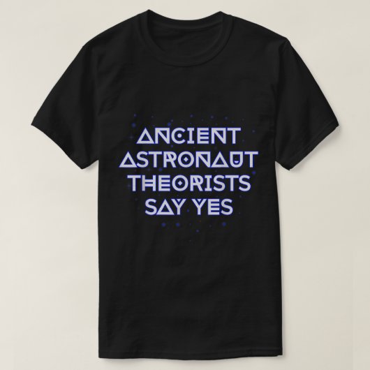 古代の宇宙飛行士セオリスYes Tシャツ (デザイン正面)