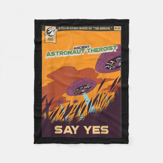 古代の宇宙飛行士理論家はYesエイリアン理論家と言う フリースブランケット (正面)
