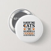 古代の猫が神として崇拝されていた面白いヴィンテージTシャツ 缶バッジ (正面&裏面)