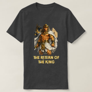 古代エジプトのファラオ - 王の帰還 Tシャツ